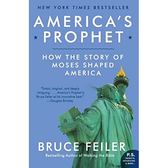 Pre-Owned America's Prophet: How the Story of Moses Shaped America (Paperback) 0061726273 9780061726279
