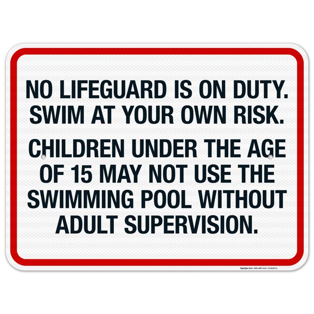 No Lifeguard Is On Duty Swim At Your Own Risk Sign, Pool Sign,