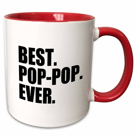 3dRose Best Pop-Pop Ever - Gifts for Grandfather, Granddad, Grandpa - black text - Two Tone Red Mug,