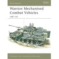 thumbnail image 1 of Pre-Owned Warrior Mechanised Combat Vehicle 1987–94 (New Vanguard, 10) (Paperback) 1855323796 9781855323797, 1 of 1