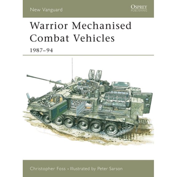 Pre-Owned Warrior Mechanised Combat Vehicle 1987–94 (New Vanguard, 10) (Paperback) 1855323796 9781855323797