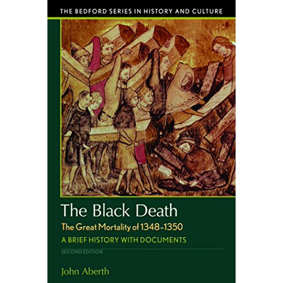 Pre-Owned The Black Death, the Great Mortality of 1348-1350: A Brief History with Documents (Paperback) 1319048870 9781319048877
