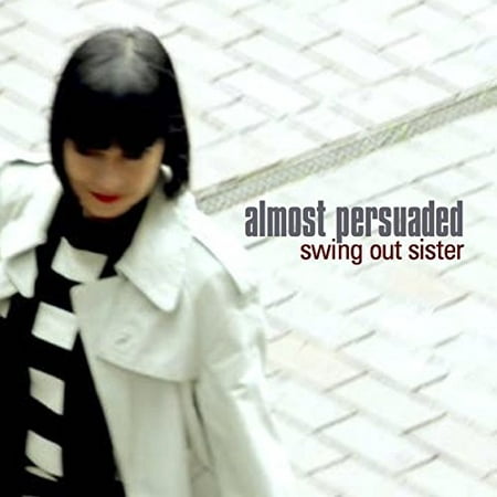 Almost Persuaded (CD) (The Best Of Swing Out Sister)