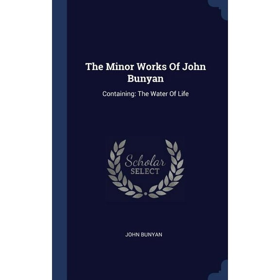 The Minor Works Of John Bunyan (Hardcover)