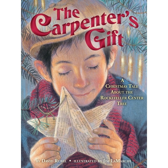 The Carpenter's Gift: A Christmas Tale about the Rockefeller Center Tree (Hardcover)