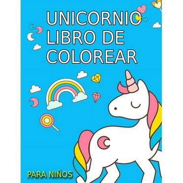 Unicornio Libro de Colorear para Niños: Maravilloso libro de unicornios - libro de colorear para niños - gran papel blanco 21.59 x 27.94 - libros de colorear antiestrés - adecuado para todas las edade