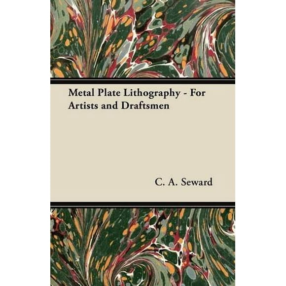 Metal Plate Lithography - For Artists and Draftsmen