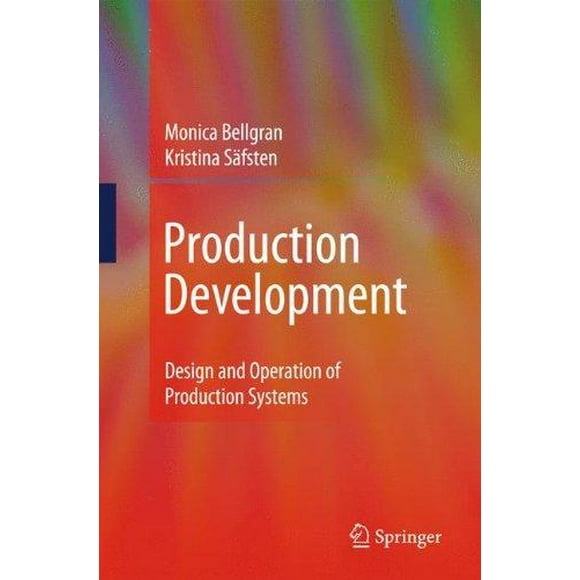 Production Development: Design and Operation of Production Systems