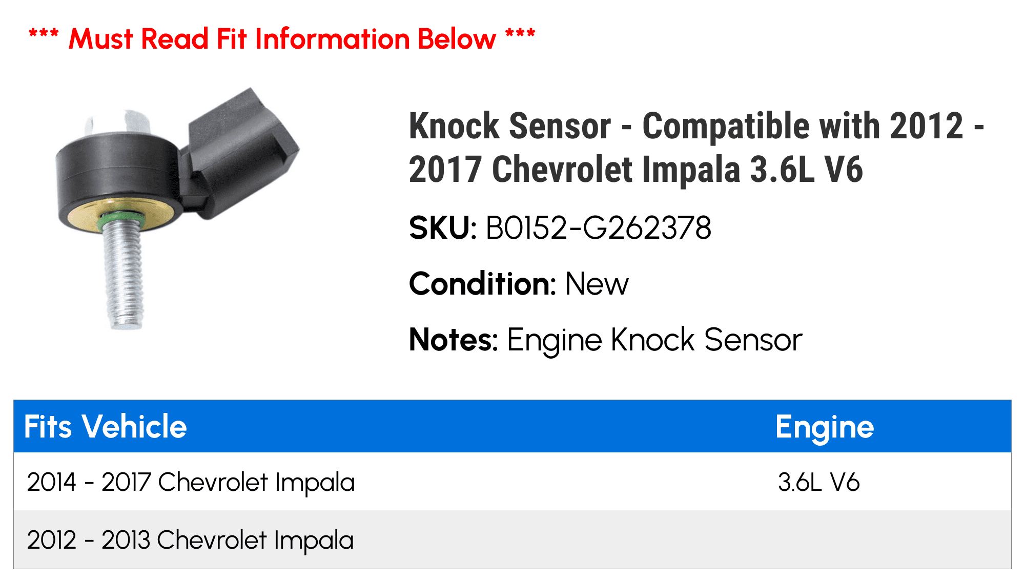 Knock Sensor - Compatible with 2012 - 2017 Chevy Impala 3.6L V6 2013 2014 2015 2016