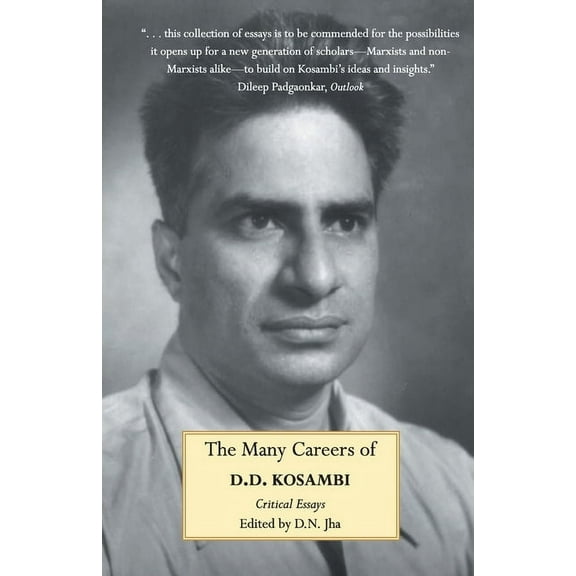 The Many Careers of D.D. Kosambi, (Paperback)