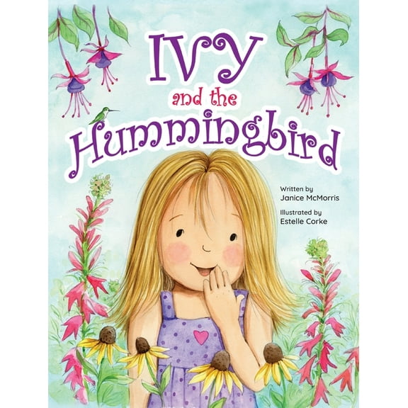Ivy and the Hummingbird, (Hardcover)