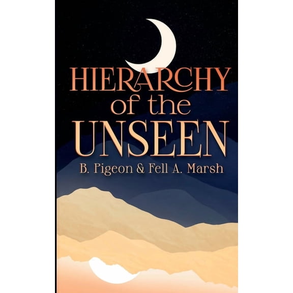 Hierarchy of the Unseen, (Paperback)