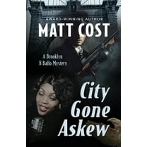 A Brooklyn 8 Ballo Mystery City Gone Askew, Book 2, (Paperback)