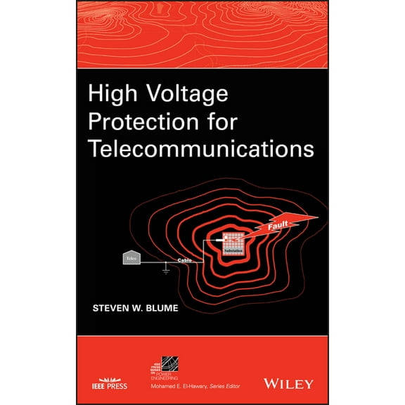 IEEE Press Power and Energy Systems High Voltage Protection for Telecommunications, (Hardcover)