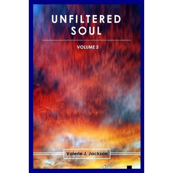 Unfiltered Soul (Volume 3), (Paperback)