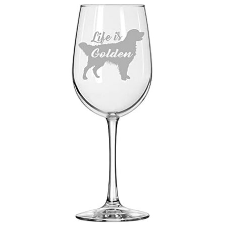 

Wine Glass for Red or White Wine Golden Retriever Life is Golden (16 oz Tall Stemmed)