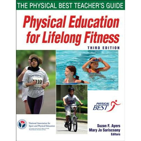 Physical Education for Lifelong Fitness - 3rd Edition : The Physical Best Teachers