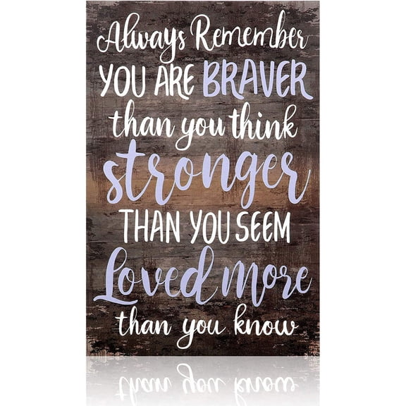 New Wood Sign 8x12 Inch Door Sign Always Remember You are Braver Than You Think Hanging Wooden Wall Sign Home Garden Yard Signs Plaque