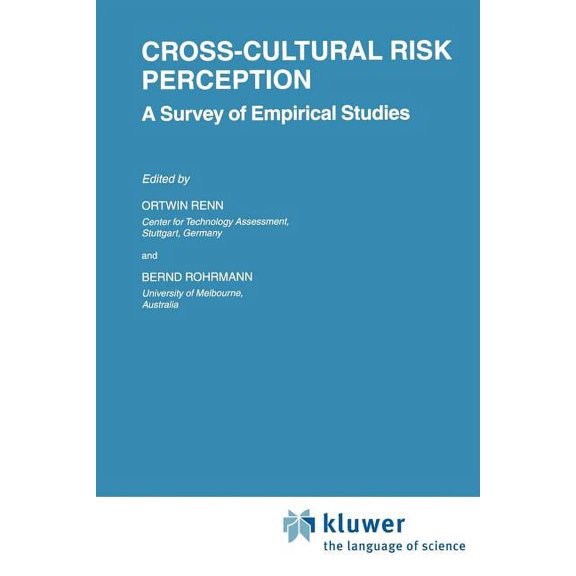 Risk, Governance and Society Cross-Cultural Risk Perception: A Survey of Empirical Studies, Book 13, (Paperback)