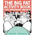 thumbnail image 1 of The Big Fat Activity Book for Pregnant People, 1 of 1