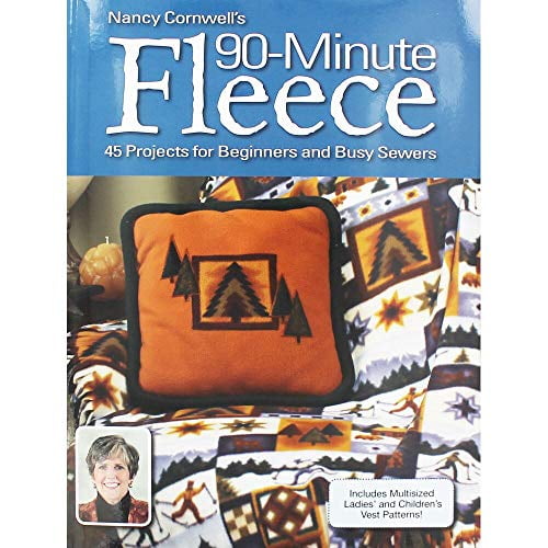Pre-Owned Nancy Cornwells 90 Minute Fleece: 45 Projects for Beginners And Busy Sewers, 9780896894082, 0896894088, Paperback,