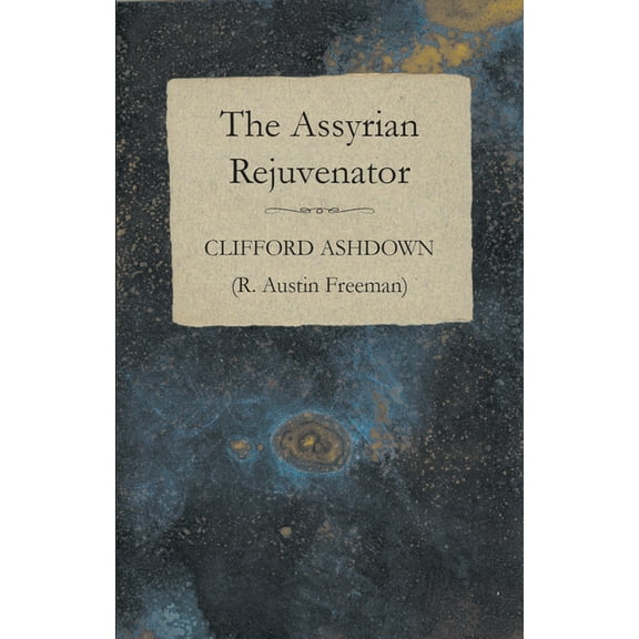 The Assyrian Rejuvenator, (Paperback)