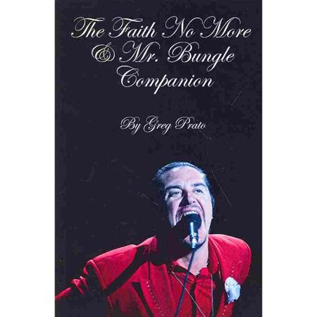 The Faith No More & Mr. Bungle Companion