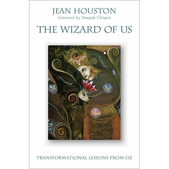 The Wizard of Us: Transformational Lessons from Oz, (Paperback)