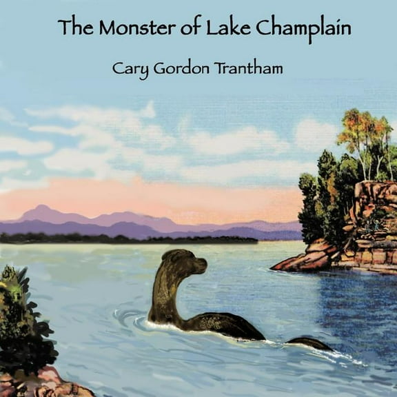 The Monster of Lake Champlain, (Paperback)