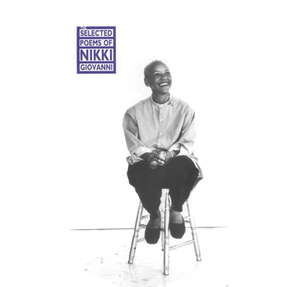 Pre-Owned The Selected Poems of Nikki Giovanni (Hardcover) 0688140475 9780688140472