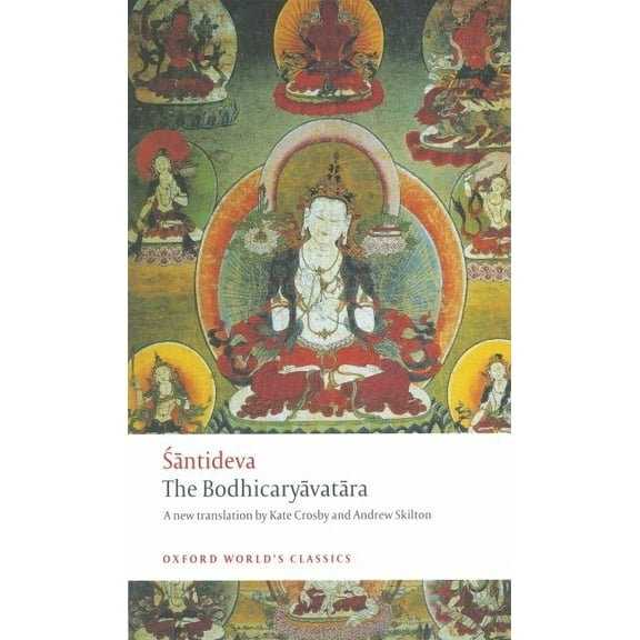 Oxford World's Classics The Bodhicaryavatara, (Paperback)