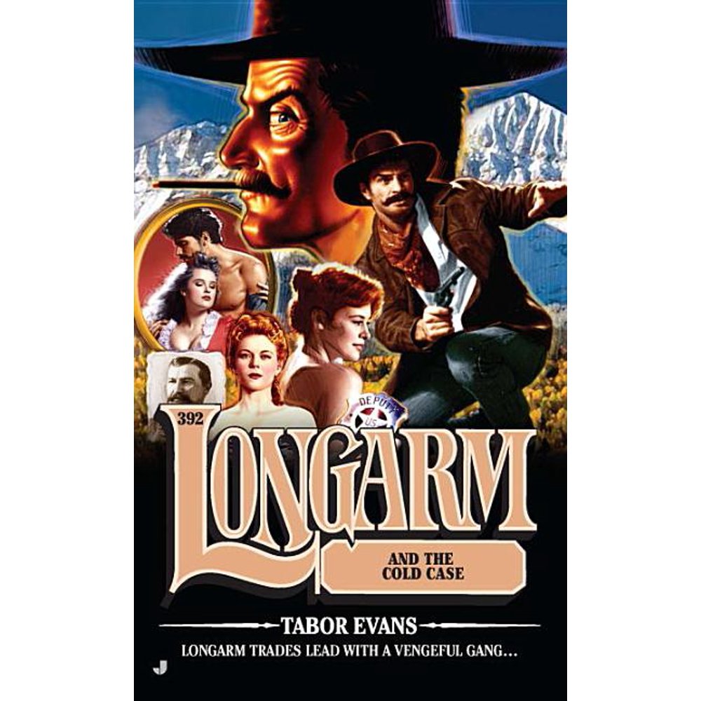 Longarm (Books) Longarm and the Cold Case (Series 392) (Paperback