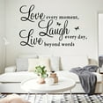 thumbnail image 2 of SPRING PARK Love Every Moment Laugh Every Day Live Beyond Words Wall Decal Sticker Quotes, Removable DIY Saying Wallpaper Home Decor for Living Room Bedroom, 2 of 5