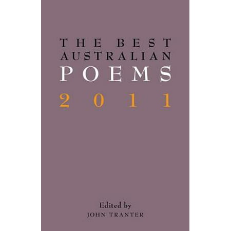 The Best Australian Poems 2011 - eBook (Best Education In Australia)