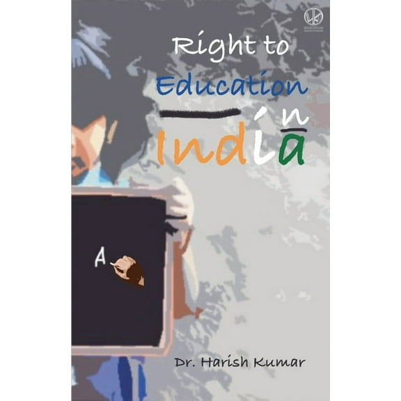Right to Education in India, (Paperback)
