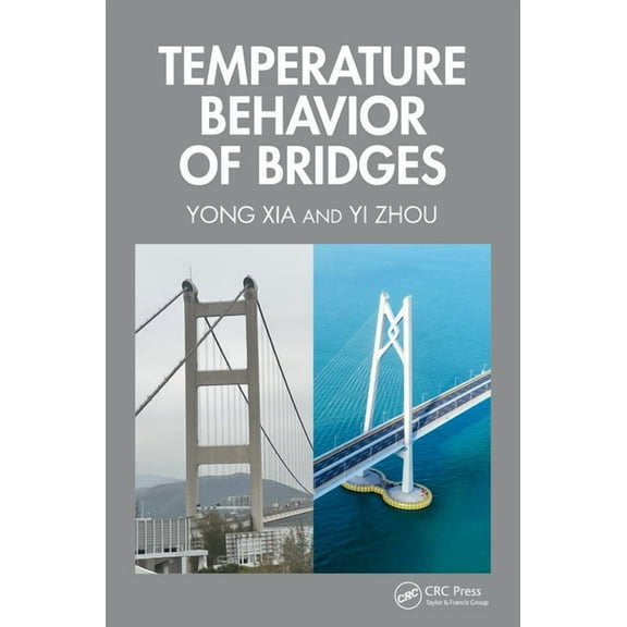 Temperature Behavior of Bridges, (Hardcover)