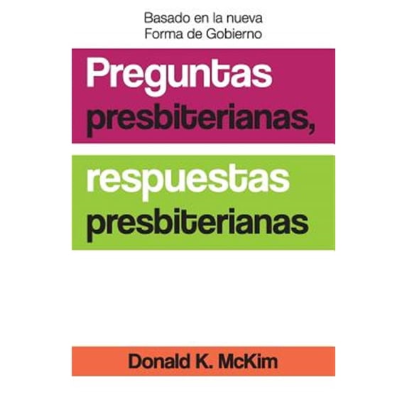 Pre-Owned Presbyterian Questions, Presbyterian Answers, Spanish Edition, (Paperback)