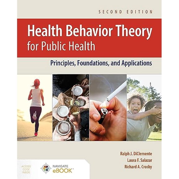 Pre-Owned Health Behavior Theory for Public Health: . (Paperback) by Ralph J Diclemente, Laura F Salazar, Richard A Crosby