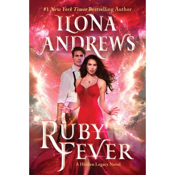 Hidden Legacy Ruby Fever: A Hidden Legacy Novel, Book 6, (Hardcover)