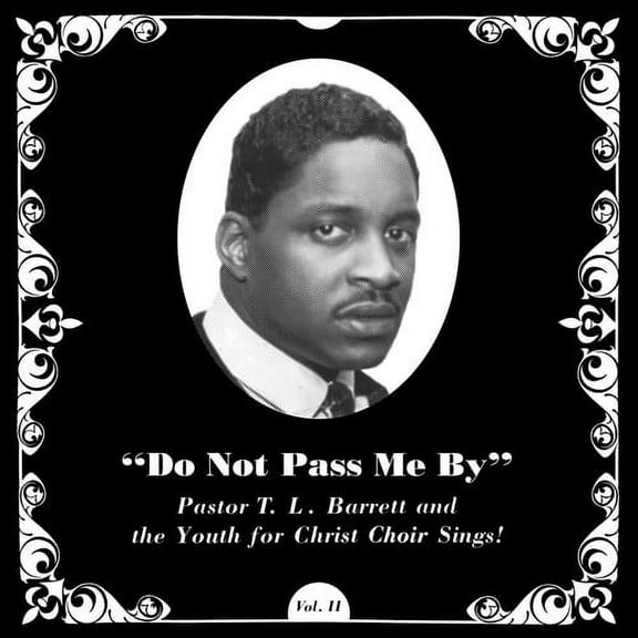 Pastor T.L. Barrett - Do Not Pass Me By Vol. Ii - Music & Performance - Vinyl