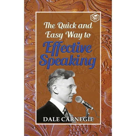 The Quick and Easy Way to effective Speaking, (Paperback)