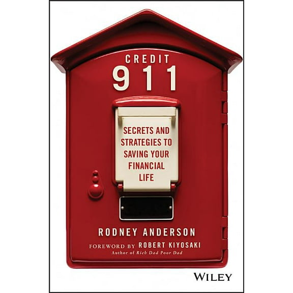 Credit 911: Secrets and Strategies to Saving Your Financial Life, (Paperback)