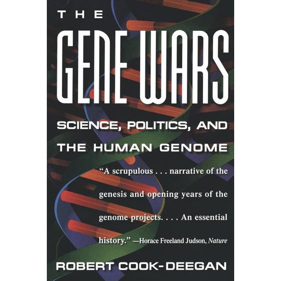 The Gene Wars: Science, Politics, and the Human Genome, (Paperback)