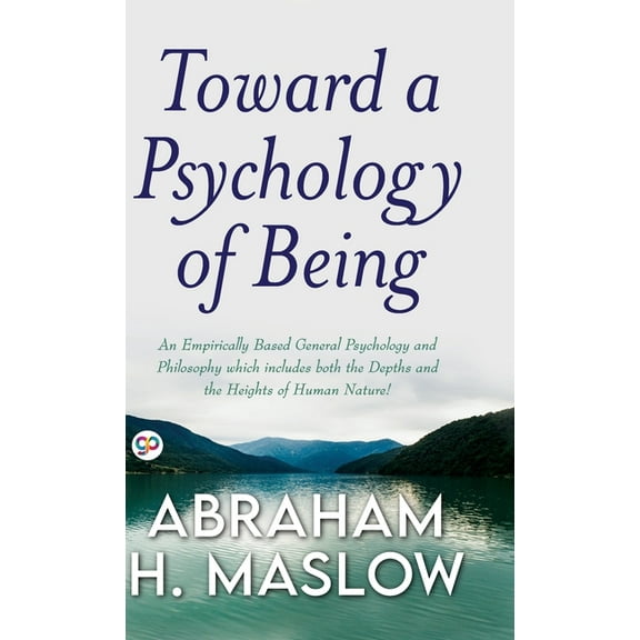 Toward a Psychology of Being (Deluxe Library Edition), (Hardcover)