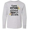 thumbnail image 3 of Inktastic Happy Birthday To The Sweetest Mom In The World Long Sleeve Youth T-Shirt, 3 of 5