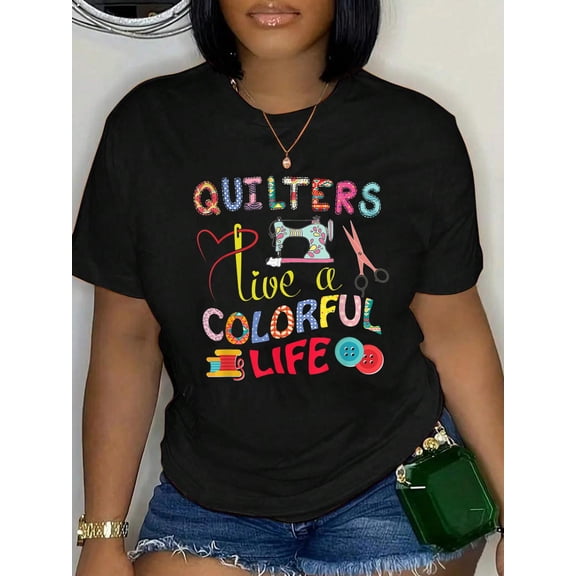 100% Cotton Quilters Quilting Apparel Quilters Life A Colorful Life T-Shirt Women's Men's Graphic Tee Casual Tops