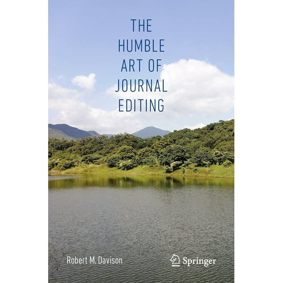 The Humble Art of Journal Editing, (Paperback)