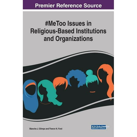 #MeToo Issues in Religious-Based Institutions and Organizations, (Hardcover)