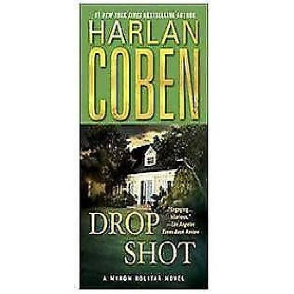 Drop Shot (Myron Bolitar, Book 2)