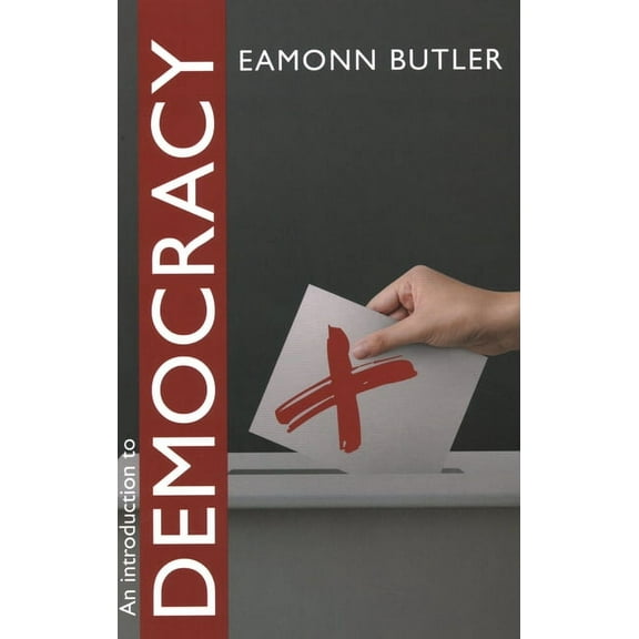 An Introduction to Democracy, (Paperback)